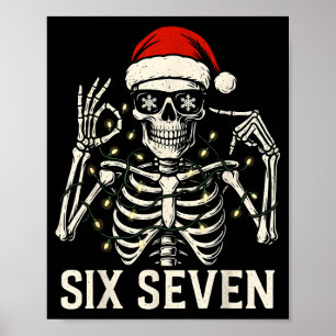 Christmas 67 Meme Skeleton With Santa Hat For Men  Poster