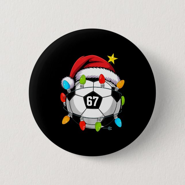 Christmas 67 Meme Soccer Ball Santa Hat Funny Xmas 6 Cm Round Badge (Front)