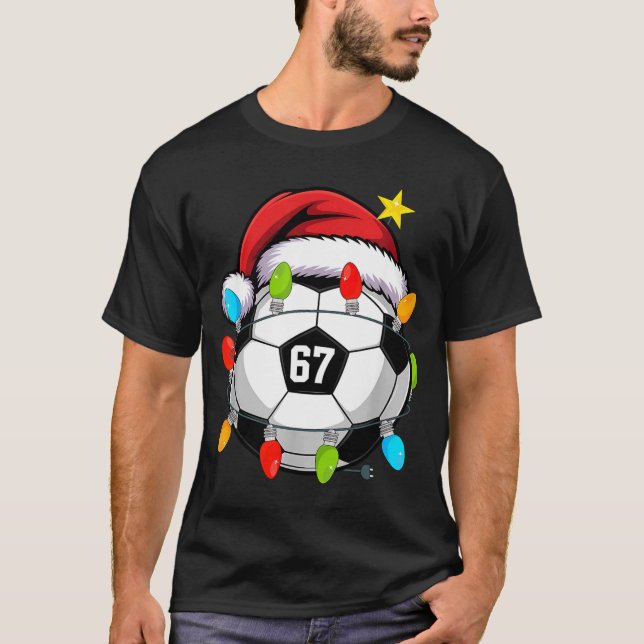 Christmas 67 Meme Soccer Ball Santa Hat Funny Xmas T-Shirt (Front)