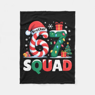 Christmas 67 Squad Brother 6-7 Funny Matching Cand Fleece Blanket