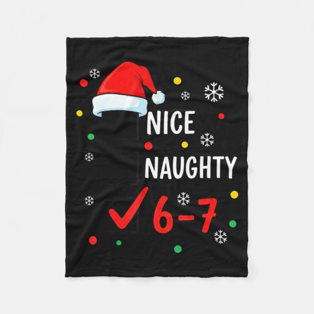 Christmas 6-7 Meme Nice Naughty Checklist Santa Ha Fleece Blanket (Front)