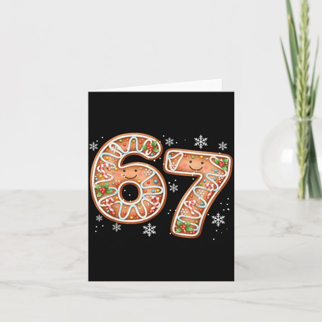 Christmas 6 7 Six Seven Funny 67 Meme Gingerbread  Card (Front)