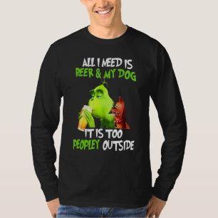 Christmas All I Need Is Beer And My Dog Peopley Ou T-Shirt