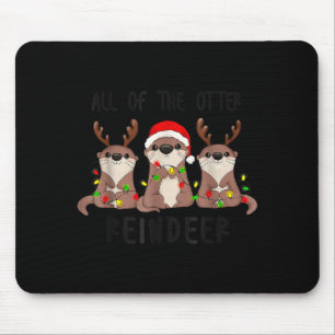 Christmas All Of The Otter Reindeer  Mouse Mat