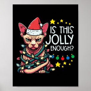 Christmas Angry Cat Is This Jolly Enough Xmas Men  Poster