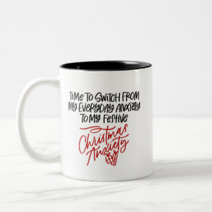 Christmas Anxiety Handlettered Two-Tone Coffee Mug