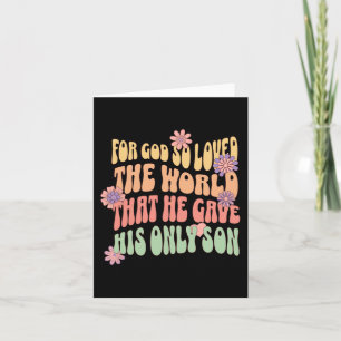 Christmas Apparel For God So Loved The World That  Card