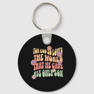 Christmas Apparel For God So Loved The World That Key Ring