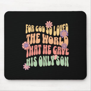 Christmas Apparel For God So Loved The World That Mouse Mat