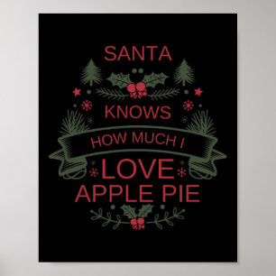 Christmas Apple Pie Lover Shirt For Comfort Foodie Poster