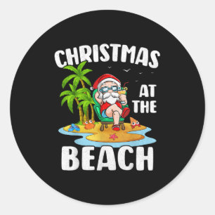 Christmas At The Beach Summer Santa Christmas In J Classic Round Sticker