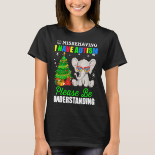 Christmas Autism Awareness Im Not Misbehaving I Ha T-Shirt