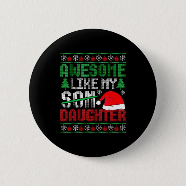 Christmas Awesome Like My Daughter Santa Hat Ugly  6 Cm Round Badge (Front)