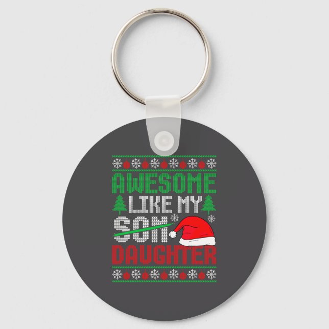 Christmas Awesome Like My Daughter Santa Hat Ugly  Key Ring (Front)