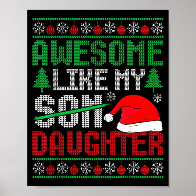 Christmas Awesome Like My Daughter Santa Hat Ugly  Poster (Front)