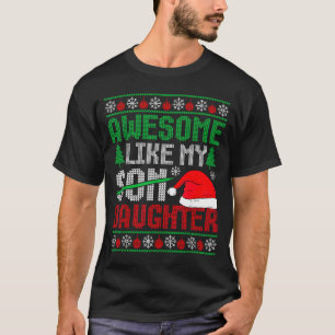 Christmas Awesome Like My Daughter Santa Hat Ugly  T-Shirt