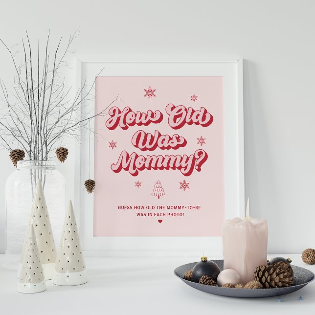 Christmas Baby Shower Game How old was Mummy  Poster (Creator Uploaded)