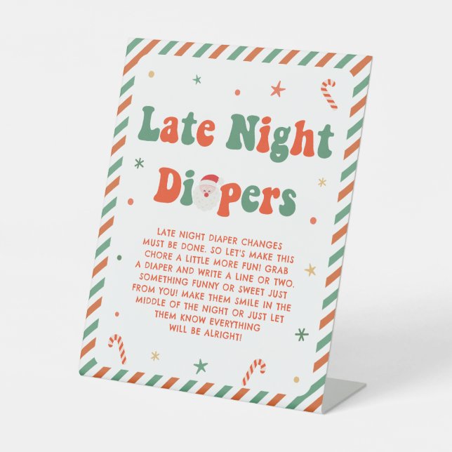 Christmas Baby Shower Late Night Diapers Pedestal Sign (Front)
