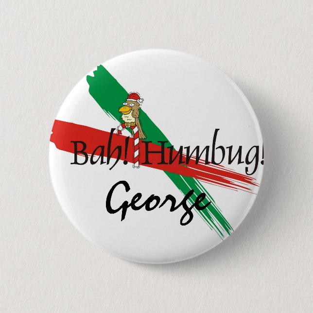 Christmas Bah! Humbug! 6 Cm Round Badge (Front)