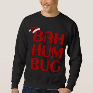 Christmas Bah Humbug Shirt-Xmas Humbug Santa Hat Sweatshirt