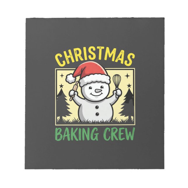 Christmas Baking Crew Snowman Holiday Notepad (Front)