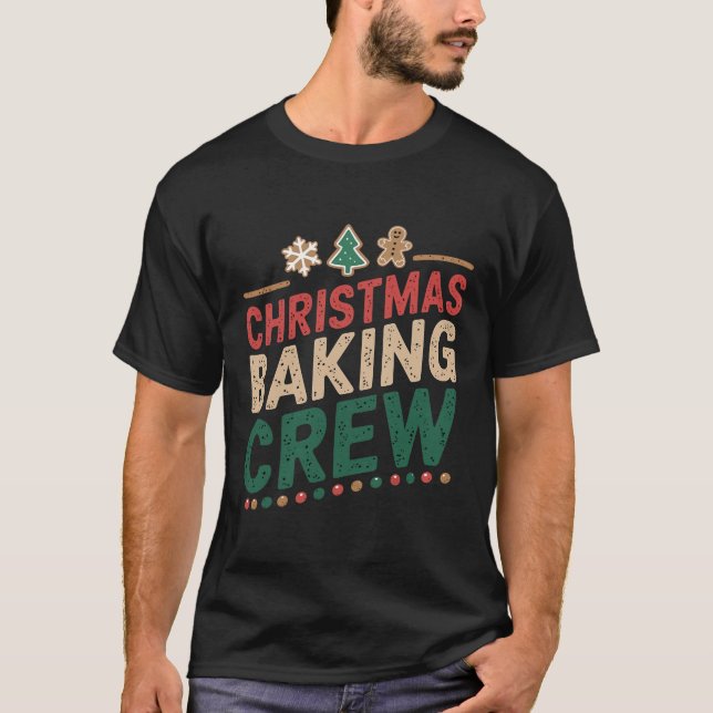 Christmas baking crew T-Shirt (Front)