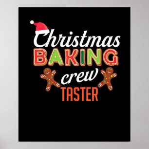 Christmas baking crew taster holiday bake Gift Poster
