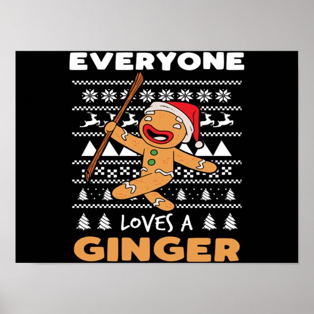 Christmas Baking Everyone Loves A Ginger Baker Poster (Front)