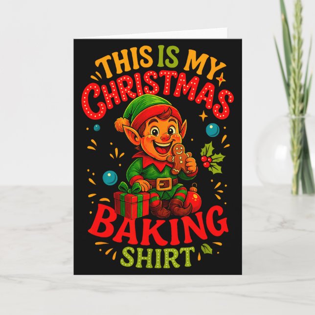 Christmas Baking Shirt Cute Elf Gingerbread Pastry Card (Front)