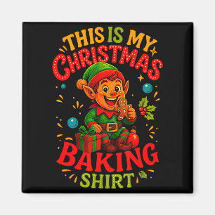 Christmas Baking Shirt Cute Elf Gingerbread Pastry Magnet