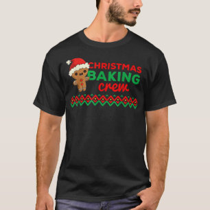 Christmas Baking Team Cookie Candy T-Shirt