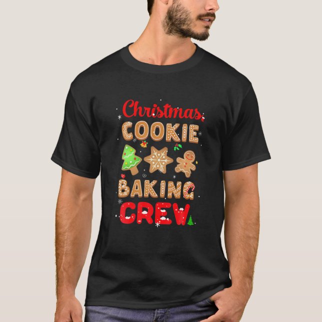 Christmas Baking Team Cookie Crew Bakers T-Shirt (Front)