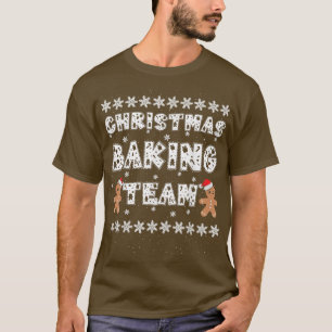 Christmas Baking Team Gingerbread Men with Xmas Ha T-Shirt