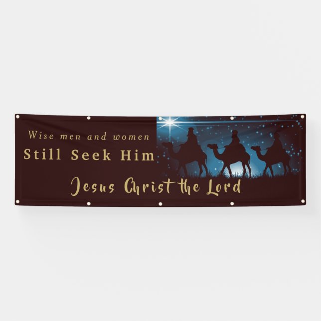Christmas Bannr-Wise Men and Women Sill Seek Him Banner (Horizontal)