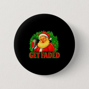 Christmas Barber Get Faded  6 Cm Round Badge