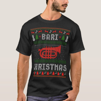 Christmas Bari Ugly 	 Shirt - Baritone Lover Xmas 