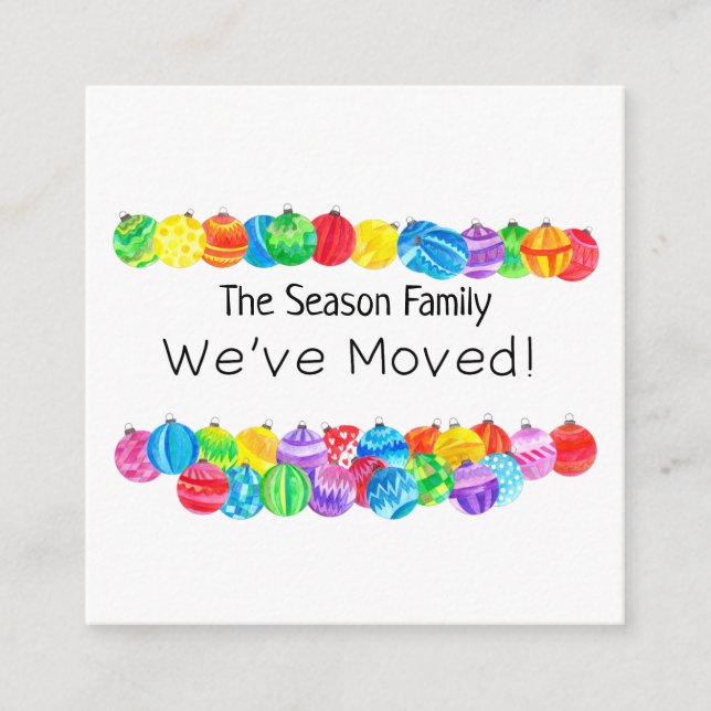 Christmas baubles we've moved enclosure card (Front)