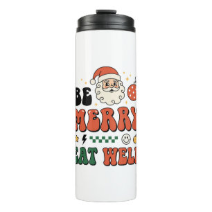 Christmas Be Merry Eat Well Santa Design Thermal Tumbler