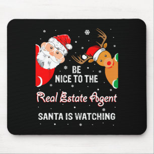 Christmas Be Nice To The Real Estate Agent Santa  Mouse Mat