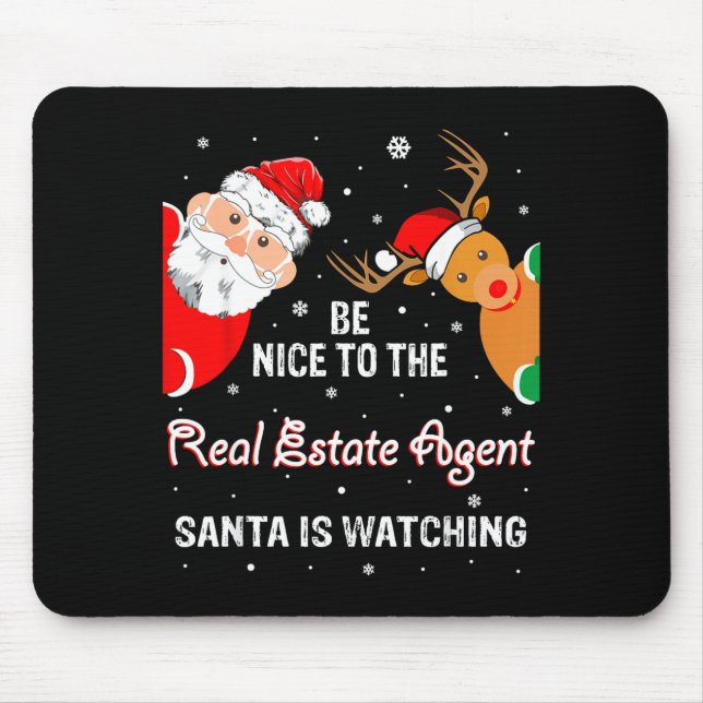 Christmas Be Nice To The Real Estate Agent Santa  Mouse Mat (Front)