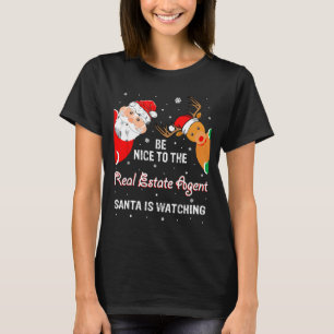 Christmas Be Nice To The Real Estate Agent Santa T-Shirt