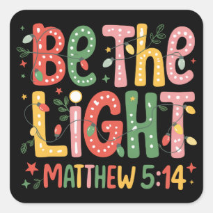 Christmas Be The Light Xmas Christian Holiday Square Sticker