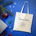 Christmas Beach Sand Dollar Peace on Earth  Tote Bag<br><div class="desc">Christmas Beach Peace on Earth Tropical tote bag,  with a sand dollar and blue typography design. With customisable lettering,  you can add your own text. A simple way to add a touch of the ocean to your holiday shopping.</div>