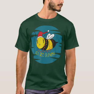 Christmas Bee Glowfly Santa Hat Fairy Light Ill Be T-Shirt