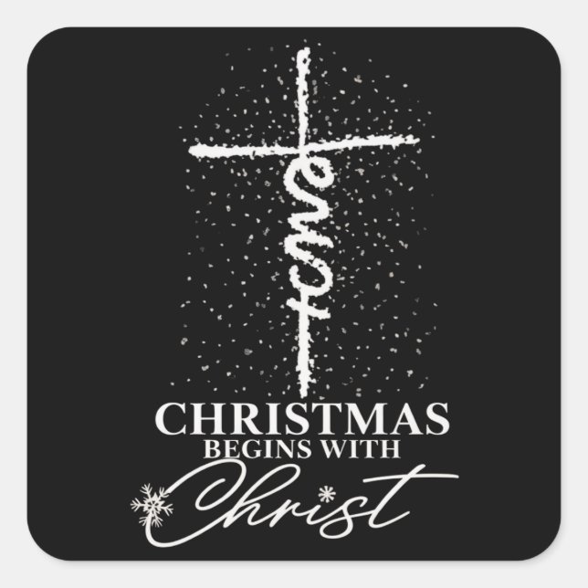Christmas Begin with Christ Jesus Cross Christian  Square Sticker (Front)