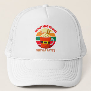 CHRISTMAS BEGINS WITH A LATTE TRUCKER HAT