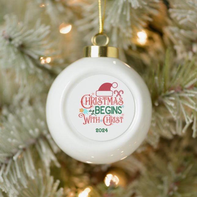Christmas Begins With Christ Ceramic Ball Christmas Ornament (Tree)