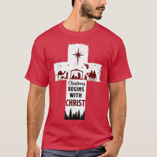 Christmas Begins With Christ Christian Cross Happy T-Shirt