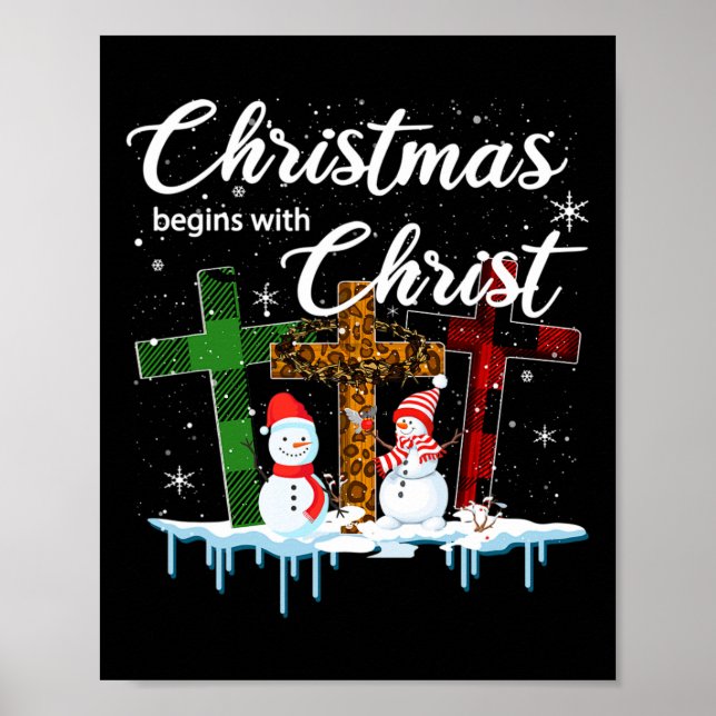 Christmas Begins With Christ Costume Xmas Gifts  Poster (Front)