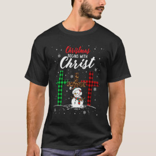Christmas Begins With Christ Costume Xmas Men Wome T-Shirt